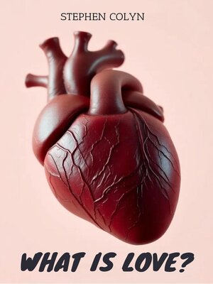 cover image of What Is Love?